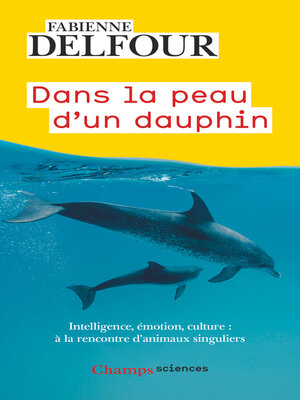 cover image of Dans la peau d'un dauphin